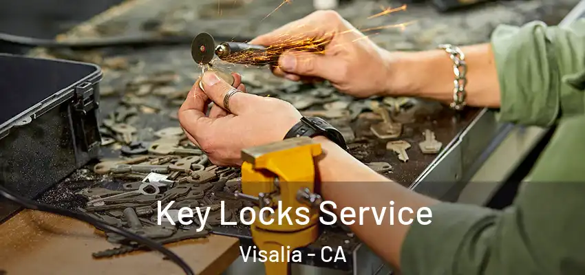  Key Locks Service Visalia - CA