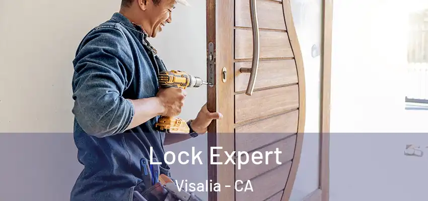  Lock Expert Visalia - CA